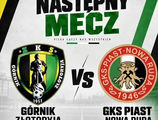 Piast Nowa Ruda przed meczem z Górnikiem Złotoryja – zapowiedź ligowego starcia