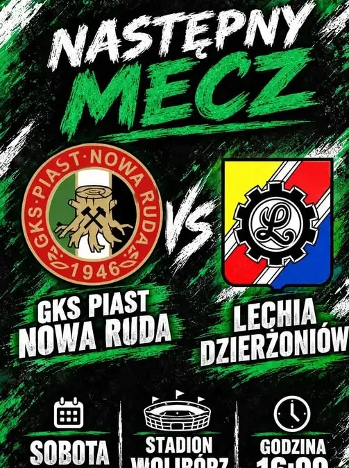 GKS Piast Nowa Ruda zagra z Lechią Dzierżoniów. Mecz już w sobotę