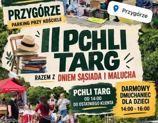 II Pchli Targ i Dzień Sąsiada w Przygórzu – już dziś!