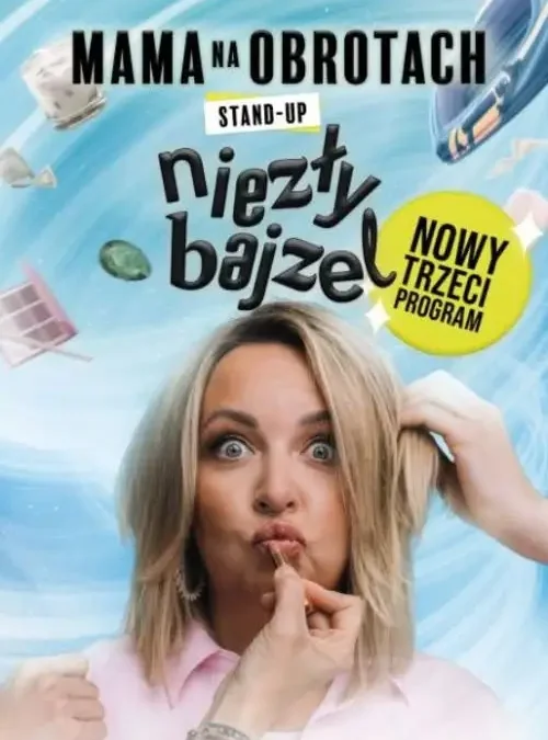 Mama Na Obrotach powraca z nowym programem „Niezły bajzel” – Kłodzko, 13 listopada 2026