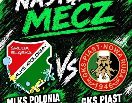 GKS Piast Nowa Ruda zagra w sobotę na wyjeździe z Polonią Środa Śląska