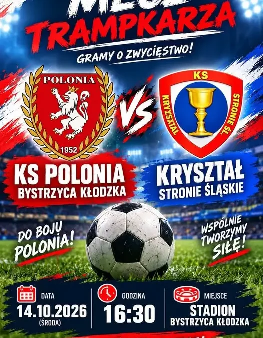 Trampkarze KS Polonia Bystrzyca Kłodzka zagrają jutro kolejny mecz ligowy