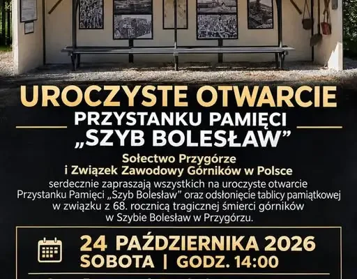 Przygórze: otwarcie Przystanku Pamięci „Szyb Bolesław” już 24 października
