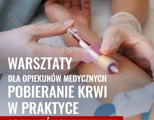 Warsztaty pobierania krwi w Kłodzku – 25 punktów edukacyjnych dla opiekunów medycznych