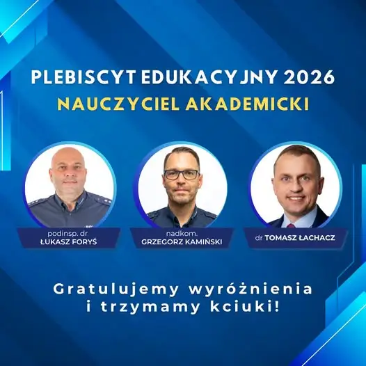 Wykładowcy Akademii Policji w Szczytnie nominowani w Plebiscycie Edukacyjnym 2026