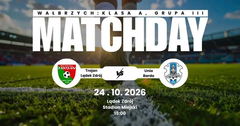 Trojan Lądek-Zdrój podejmie Unię Bardo. Mecz już dziś o 15:00