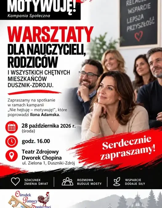 Warsztaty „Nie hejtuję – motywuję!” w Dusznikach-Zdroju